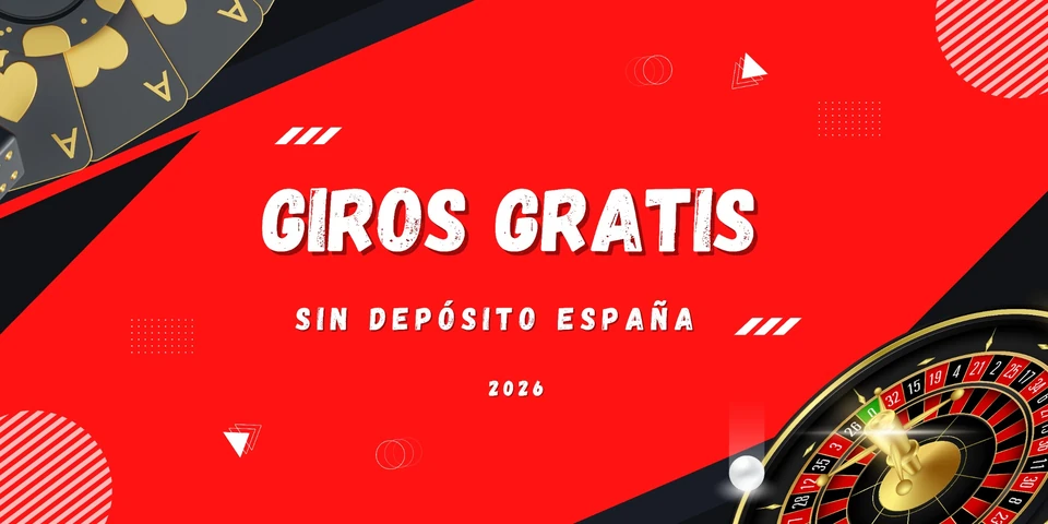 Giros gratis sin depósito en casinos de España